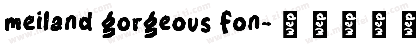 meiland gorgeous fon字体转换